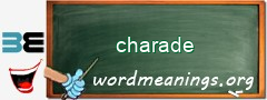 WordMeaning blackboard for charade